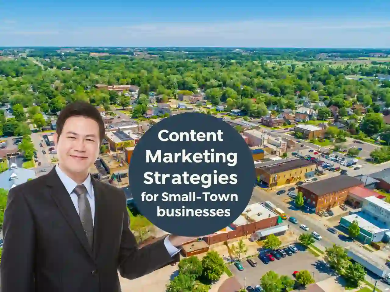 Content Marketing Strategies For Small Town Businesses